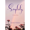 Simplicity, A Love Story