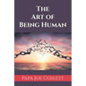 The Art of Being Human