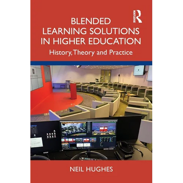 Blended Learning Solutions in Higher Education: History, Theory and Practice