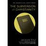 The Subversion of Christianity