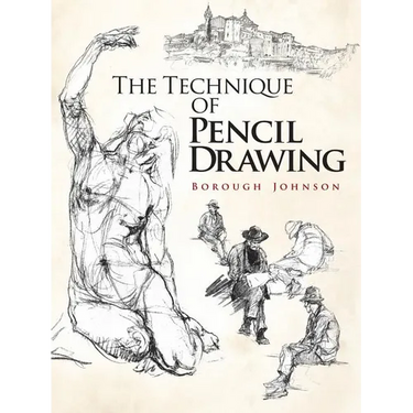 The Technique of Pencil Drawing