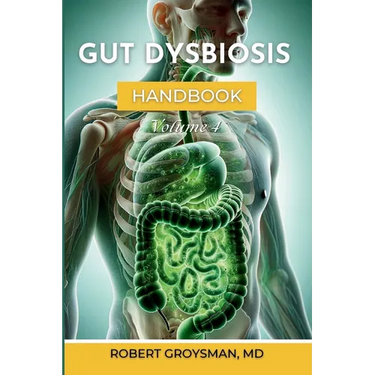 The Complete Long COVID Handbook: Gut Dysbiosis