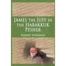 James the Just in the Habakkuk Pesher