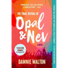 The Final Revival of Opal & Nev