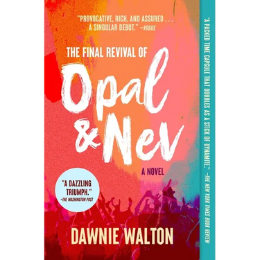 The Final Revival of Opal & Nev