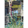 Quaker and Naturalist Too