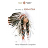 The Song of Hiawatha: abridged for children with 48 colour illustrations (Aziloth Books)