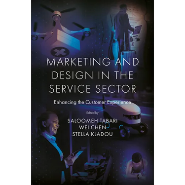 Marketing and Design in the Service Sector: Enhancing the Customer Experience
