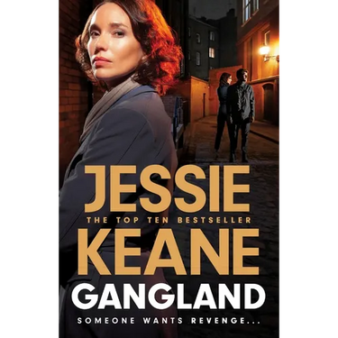 Gangland: The Explosive New Thriller from the Queen of the Underworld Jessie Keane
