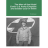 The Men of the Khaki Cloth: U.S. Army Chaplain and Soldier Gear in WWII