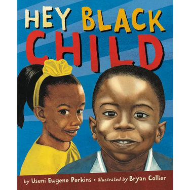 Hey Black Child