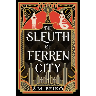 The Sleuth of Ferren City: The Brindlewatch Quintet, Book Three