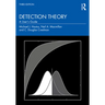 Detection Theory: A User's Guide