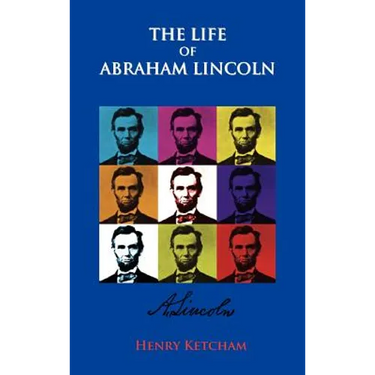 The Life Of Abraham Lincoln