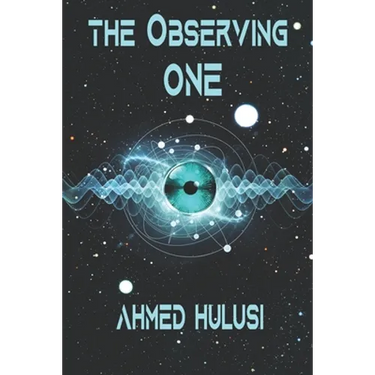 The Observing One