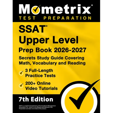 SSAT Upper Level Prep Book 2026-2027 - 3 Full-Length Practice Tests, 200+ Online Video Tutorials, Secrets Study Guide Covering Math, Vocabulary and Re