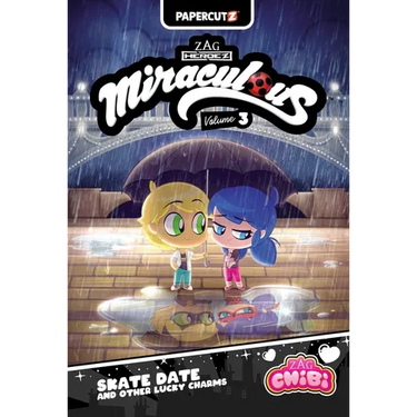Miraculous Chibi Vol. 3: Skate Date and Other Lucky Charms