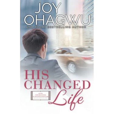 His Changed Life - Christian Inspirational Fiction - Book 6