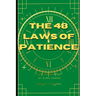 The 48 Laws of Patience
