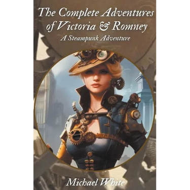 The Complete Adventures of Victoria & Romney
