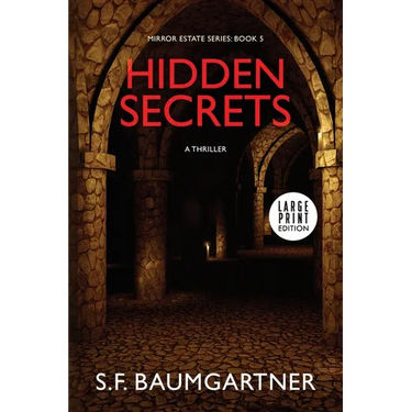 Hidden Secrets: A Thriller