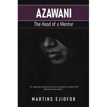 Azawani: The Hood of a Mentor
