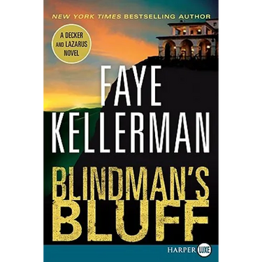 Blindman's Bluff: A Decker and Lazarus Novel