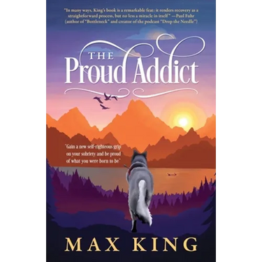The Proud Addict: "Gain a new self-righteous grip on your sobriety and be proud of what you were born to be"