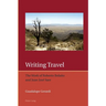 Writing Travel: The Work of Roberto Bolaño and Juan José Saer