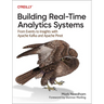 Building Real-Time Analytics Systems: From Events to Insights with Apache Kafka and Apache Pinot