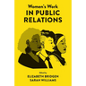 Women's Work in Public Relations