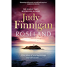Roseland: The Beautiful, Heartrending New Novel from the Much Loved Richard and Judy Book Club Champion