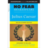 Julius Caesar: No Fear Shakespeare Deluxe Student Editions - Shakespeare Side-By-Side Plain English
