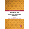 Romans at War: Soldiers, Citizens, and Society in the Roman Republic