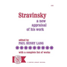 Stravinsky: A New Appraisal of His Work