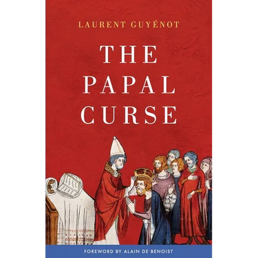 The Papal Curse: The Medieval Origin of the European Syndrome