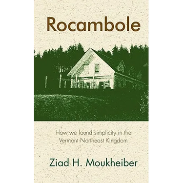 Rocambole: How we found simplicity in the Vermont Northeast Kingdom