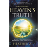 Unlocking Heaven's Truth: What I Experienced Between Life and Death