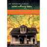 An Ordinary Family - Extra-Ordinary Times: A Look at the Beebe/Bebee Family History 1535-2015