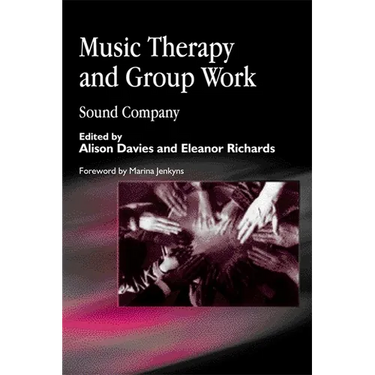 Music Therapy and Group Work: Sound Company