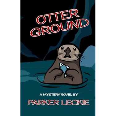 Otter Ground: A Mystery Novel