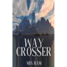 Way Crosser