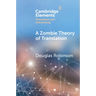 A Zombie Theory of Translation