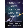 Frequently Asked Questions about the Universe