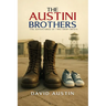 The Austini Brothers: The adventures of two Army Brats