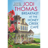 Breakfast at the Honey Creek Café
