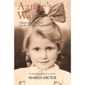 Aamie's War: Women and Children on the German Homefront
