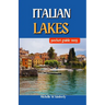 Italian Lakes Pocket Guide 2025: Must-Visit Attractions and Landmarks by the Water