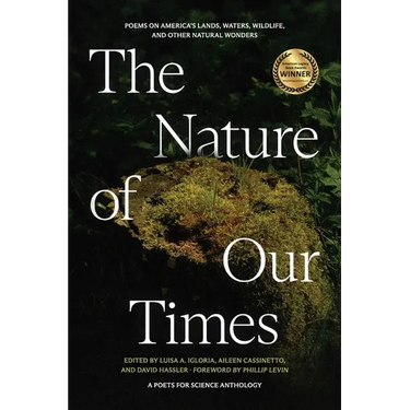 The Nature of Our Times: Poems on America's Lands, Waters, Wildlife, and Other Natural Wonders