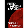 Red Moon Rising